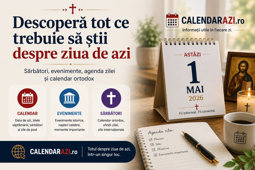 de-ce-merita-sa-verifici-zilnic-calendar-azi.jpg